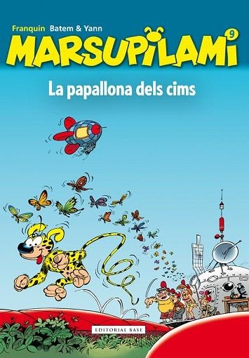 MARSUPILAMI-9.LA PAPALLONA DELS CIMS  | 9788416587223 | FRANQUIN/BATEM & YANN | Llibreria Geli - Llibreria Online de Girona - Comprar llibres en català i castellà