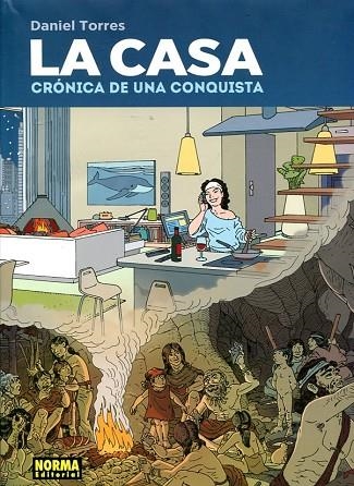 LA CASA.CRONICA DE UNA CONQUISTA | 9788467920758 | TORRES,DANIEL | Libreria Geli - Librería Online de Girona - Comprar libros en catalán y castellano