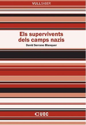 ELS SUPERVIVENTS DELS CAMPS NAZIS | 9788491164210 | SERRANO BLANQUER,DAVID | Libreria Geli - Librería Online de Girona - Comprar libros en catalán y castellano