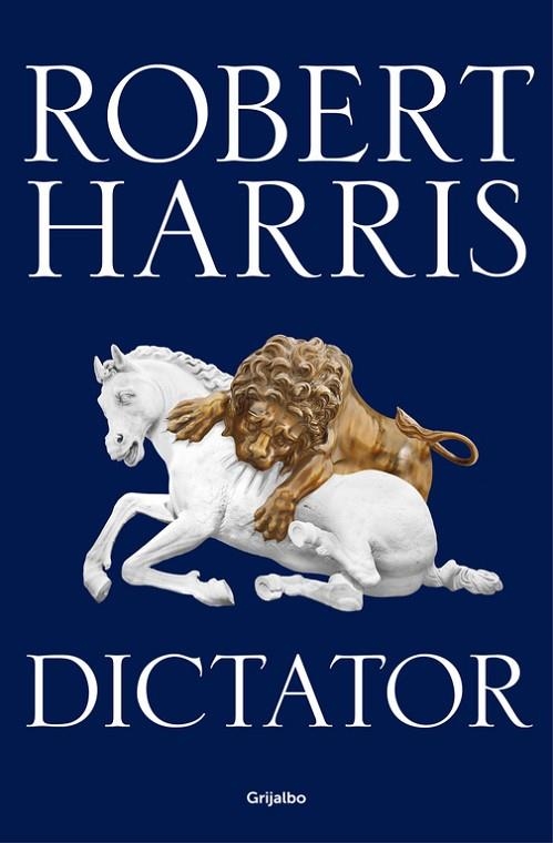 DICTATOR (TRILOGÍA DE CICERÓN 3) | 9788425354458 | HARRIS,ROBERT | Libreria Geli - Librería Online de Girona - Comprar libros en catalán y castellano