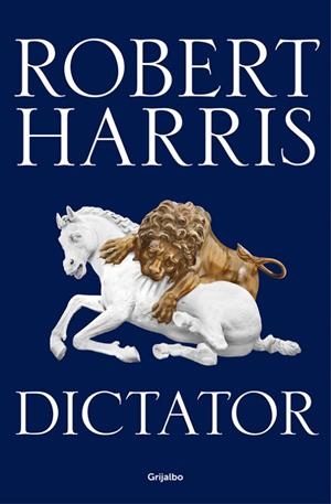 DICTATOR (TRILOGÍA DE CICERÓN 3) | 9788425354458 | HARRIS,ROBERT | Llibreria Geli - Llibreria Online de Girona - Comprar llibres en català i castellà