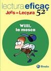 WILLI, LA MOSCA(JOC DE LECTURA) | 9788421658673 | FARGAS I COTS,SALVADOR | Llibreria Geli - Llibreria Online de Girona - Comprar llibres en català i castellà
