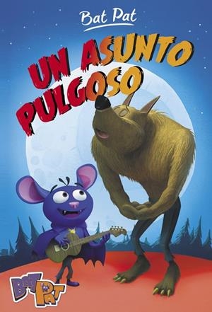 UN ASUNTO PULGOSO (BAT PAT 3) | 9788490436684 | PAVANELLO,ROBERTO | Llibreria Geli - Llibreria Online de Girona - Comprar llibres en català i castellà