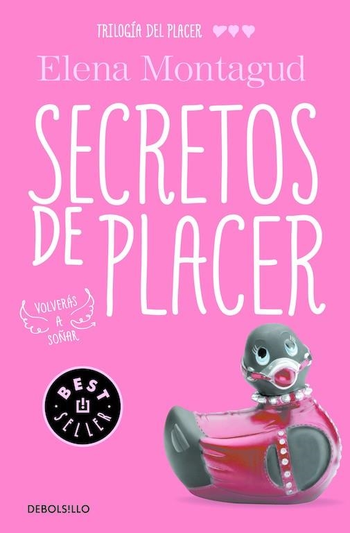 SECRETOS DE PLACER (TRILOGÍA DEL PLACER 3) | 9788466335331 | MONTAGUD,ELENA | Libreria Geli - Librería Online de Girona - Comprar libros en catalán y castellano