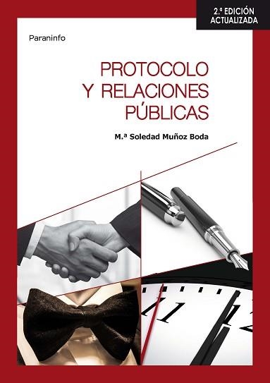 PROTOCOLO Y RELACIONES PÚBLICAS(2ª EDICIÓN) | 9788428338516 | MUÑOZ BODA,MARÍA SOLEDAD | Libreria Geli - Librería Online de Girona - Comprar libros en catalán y castellano
