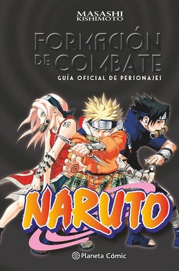 NARUTO GUÍA Nº 01.FORMACIÓN DE COMBATE | 9788416636433 | KISHIMOTO,MASASHI | Llibreria Geli - Llibreria Online de Girona - Comprar llibres en català i castellà