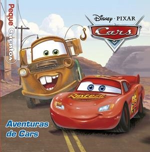 AVENTURAS DE CARS. PEQUECUENTOS | 9788499517933 | DISNEY | Libreria Geli - Librería Online de Girona - Comprar libros en catalán y castellano