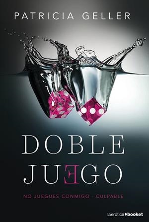 DOBLE JUEGO | 9788408157083 | GELLER PATRICIA  | Llibreria Geli - Llibreria Online de Girona - Comprar llibres en català i castellà