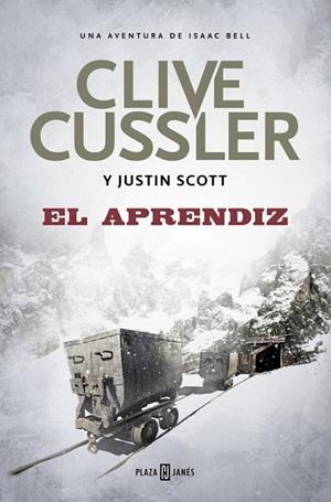 EL APRENDIZ (ISAAC BELL 6) | 9788401017636 | CUSSLER,CLIVE/SCOTT,JUSTIN | Libreria Geli - Librería Online de Girona - Comprar libros en catalán y castellano