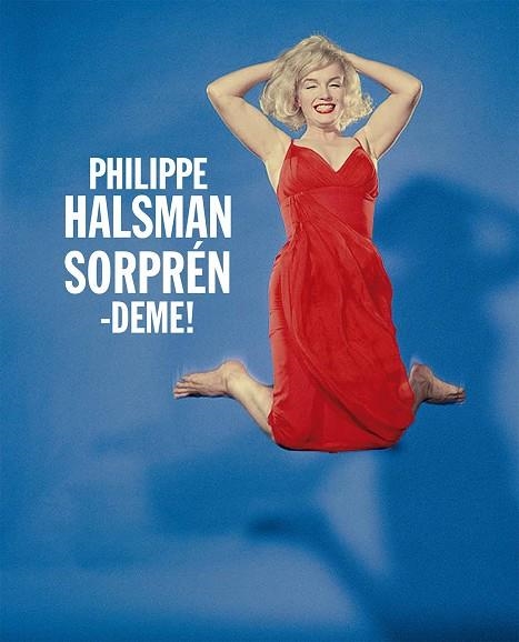 SORPRENDEME | 9788416248650 | HALSMAN,PHILIPPE | Llibreria Geli - Llibreria Online de Girona - Comprar llibres en català i castellà