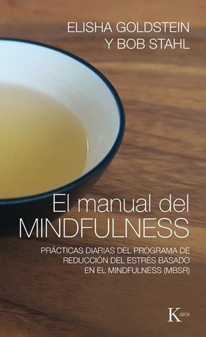 EL MANUAL DEL MINDFULNESS | 9788499885155 | GOLDSTEIN,ELISHA/STAHL,BOB | Libreria Geli - Librería Online de Girona - Comprar libros en catalán y castellano