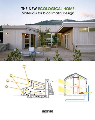 THE NEW ECOLOGICAL HOME.MATERIALS FOR BIOCLIMATIC DESIGN | 9788416500284 | Llibreria Geli - Llibreria Online de Girona - Comprar llibres en català i castellà