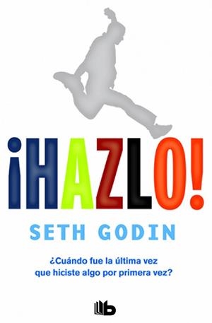 HAZLO! | 9788490702727 | GODIN,SETH | Llibreria Geli - Llibreria Online de Girona - Comprar llibres en català i castellà