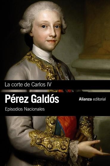 LA CORTE DE CARLOS IV(EPISODIOS NACIONALES-2) | 9788491044147 | PEREZ GALDÓS,BENITO | Llibreria Geli - Llibreria Online de Girona - Comprar llibres en català i castellà