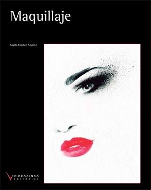 MAQUILLAJE(EDICION 2016) | 9788415569985 | GUILLÉN MUÑOZ, MARTA | Libreria Geli - Librería Online de Girona - Comprar libros en catalán y castellano