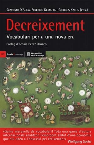 DECREIXEMENT.VOCABULARI PER A UNA NOVA ERA  | 9788498886634 | D'ALISA,GIACOMO/DEMARIA,FEDERICO/KALLIS,GIORGIO | Libreria Geli - Librería Online de Girona - Comprar libros en catalán y castellano