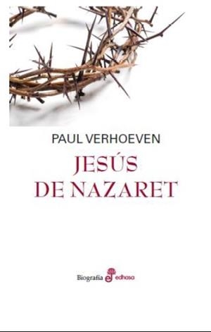 JESÚS DE NAZARET | 9788435025942 | VEROEVEN,PAUL | Libreria Geli - Librería Online de Girona - Comprar libros en catalán y castellano