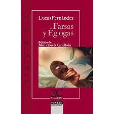 FARSAS Y ÉGLOGAS | 9788497407137 | FERNÁNDEZ,LUCAS | Libreria Geli - Librería Online de Girona - Comprar libros en catalán y castellano