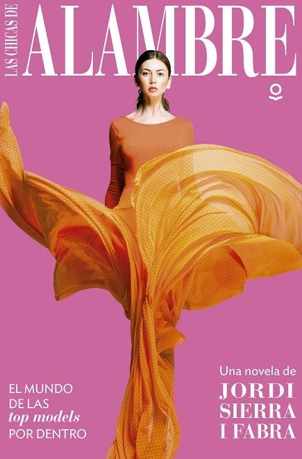 LAS CHICAS DE ALAMBRE | 9788491221371 | SIERRA I FABRA,JORDI | Libreria Geli - Librería Online de Girona - Comprar libros en catalán y castellano