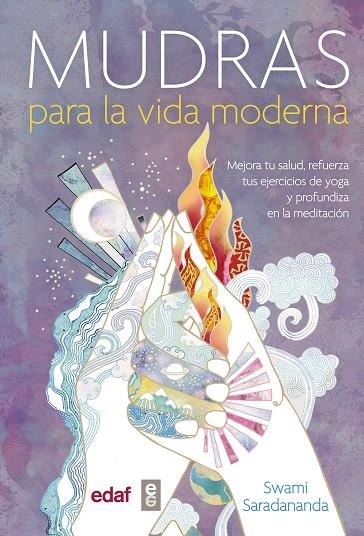 MUDRAS PARA LA VIDA MODERNA | 9788441436688 | SARADANANDA,SWAMI | Libreria Geli - Librería Online de Girona - Comprar libros en catalán y castellano