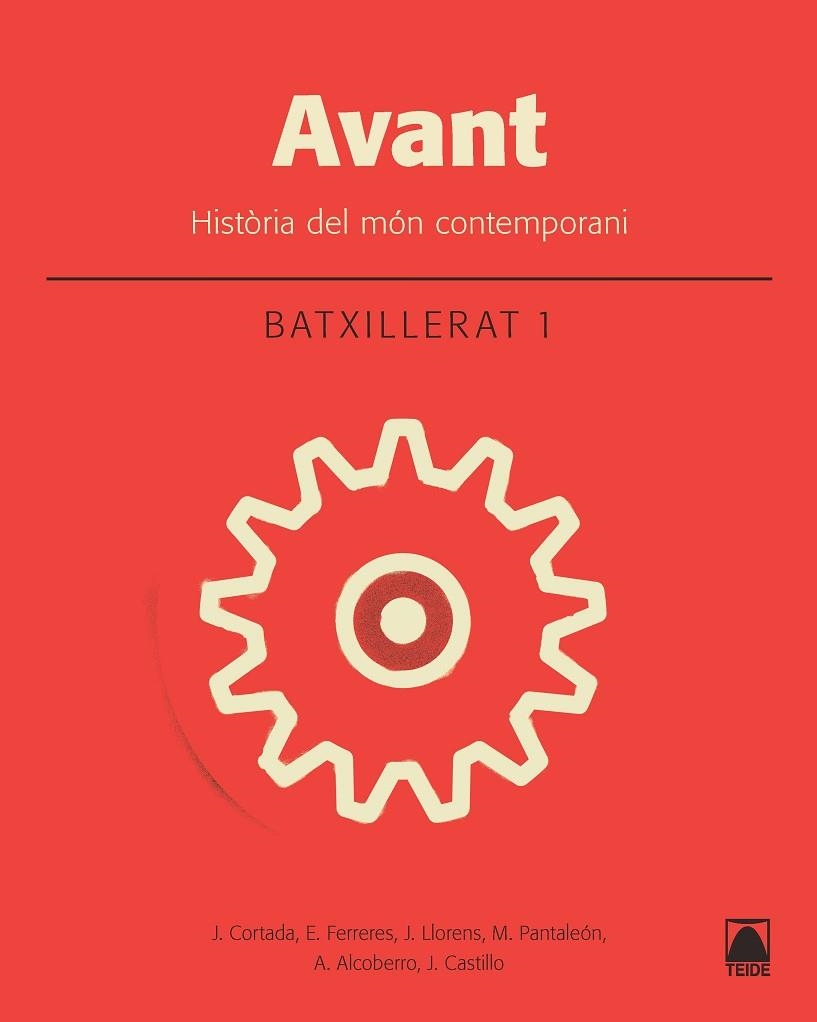 AVANT.HISTÒRIA DEL MÓN CONTEMPORANI(PRIMER DE BATXILLERAT) | 9788430753437 | CORTADA,JAUME/FERRERES,ERNEST/LLORENS,JORDI/PANTALEÓN, M. | Libreria Geli - Librería Online de Girona - Comprar libros en catalán y castellano