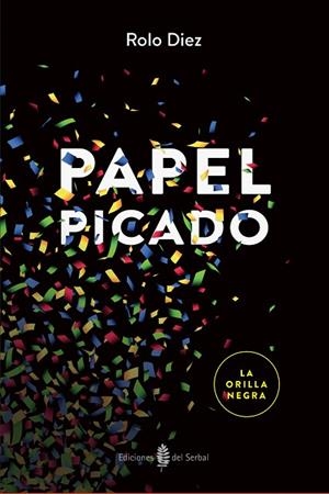 PAPEL PICADO | 9788476288993 | DIEZ,ROLO | Libreria Geli - Librería Online de Girona - Comprar libros en catalán y castellano