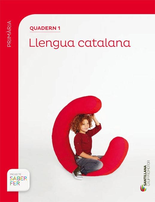 LLENGUA CATALANA-1.QUADERN-1(PRIMARIA.PRIMER TRIMESTRE.SABER FER) | 9788490470893 |   | Libreria Geli - Librería Online de Girona - Comprar libros en catalán y castellano