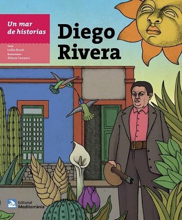 DIEGO RIVERA (UN MAR DE HISTORIAS) | 9788499794747 | AA.VV | Libreria Geli - Librería Online de Girona - Comprar libros en catalán y castellano