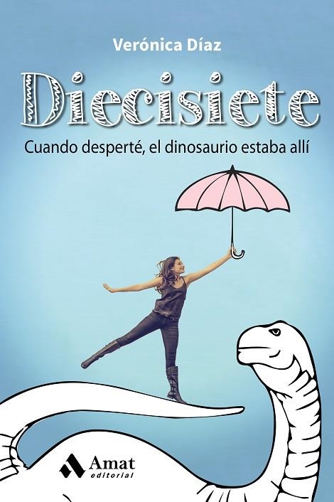 DIECISIETE | 9788497358477 | DÍAZ AZNAR,VERÓNICA | Libreria Geli - Librería Online de Girona - Comprar libros en catalán y castellano