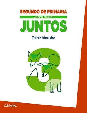 APRENDER ES CRECER JUNTOS-2(PRIMARIA.TERCER TRIMESTRE) | 9788467875140 | FUENTES,MARÍA ISABEL/GARCÍA,ANA MARÍA/GARCÍA,LARA | Libreria Geli - Librería Online de Girona - Comprar libros en catalán y castellano