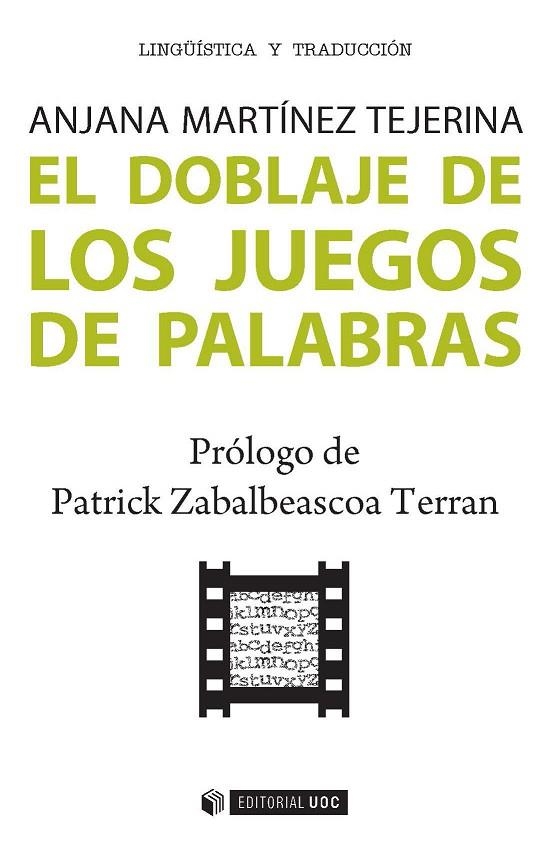 EL DOBLAJE DE LOS JUEGOS DE PALABRAS | 9788491164364 | MARTÍNEZ TEJERINA,ANJANA | Libreria Geli - Librería Online de Girona - Comprar libros en catalán y castellano