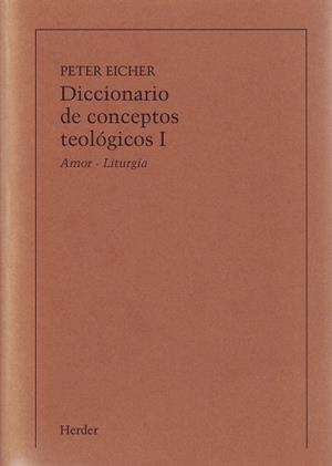 DICCIONARIO DE CONCEPTOS TEOLÓGICOS (VOL I) | 9788425416347 | EICHER,PETER | Llibreria Geli - Llibreria Online de Girona - Comprar llibres en català i castellà