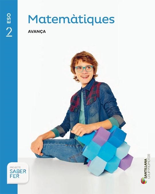 MATEMATIQUES-2(ESO.SERIE AVANÇA- SABER FER) | 9788490477052 |   | Libreria Geli - Librería Online de Girona - Comprar libros en catalán y castellano