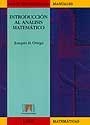 INTRODUCCIÓN AL ANÁLISIS MATEMÁTICO | 9788433530479 | ORTEGA,JOAQUÍN M. | Llibreria Geli - Llibreria Online de Girona - Comprar llibres en català i castellà