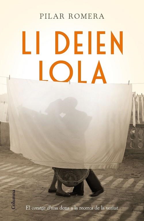 LI DEIEN LOLA | 9788466421232 | ROMERA AGUILÀ,PILAR  | Llibreria Geli - Llibreria Online de Girona - Comprar llibres en català i castellà