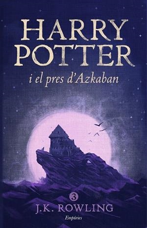 HARRY POTTER I EL PRES D'AZKABAN(RÚSTICA) | 9788416367825 | ROWLING,J.K.  | Llibreria Geli - Llibreria Online de Girona - Comprar llibres en català i castellà