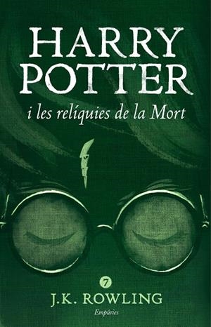HARRY POTTER I LES RELÍQUIES DE LA MORT (RÚSTICA) | 9788416367863 | ROWLING,J.K.  | Llibreria Geli - Llibreria Online de Girona - Comprar llibres en català i castellà