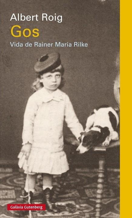 GOS.VIDA DE RAINER MARIA RILKE | 9788481097382 | ROIG,ALBERT | Libreria Geli - Librería Online de Girona - Comprar libros en catalán y castellano