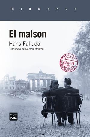 EL MALSON | 9788415835868 | FALLADA,HANS | Libreria Geli - Librería Online de Girona - Comprar libros en catalán y castellano