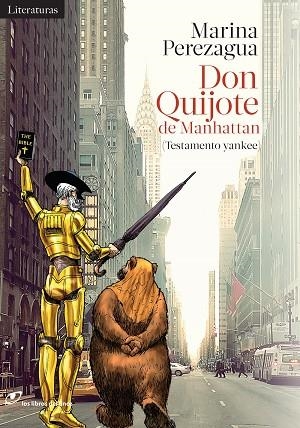 DON QUIJOTE DE MANHATTAN (TESTAMENTO YANKEE) | 9788415070726 | PEREZAGUA,MARINA | Libreria Geli - Librería Online de Girona - Comprar libros en catalán y castellano