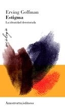 ESTIGMA.LA IDENTIDAD DETERIORADA | 9789505181995 | GOFFMAN,ERVING | Libreria Geli - Librería Online de Girona - Comprar libros en catalán y castellano