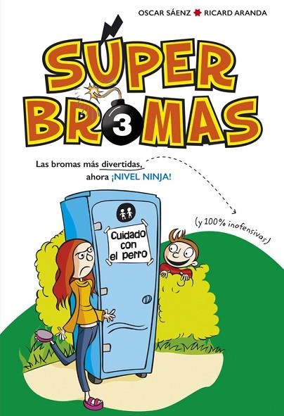 SUPER BROMAS 3 | 9788490436264 | SAENZ,OSCAR/ARANDA,RICARD | Libreria Geli - Librería Online de Girona - Comprar libros en catalán y castellano