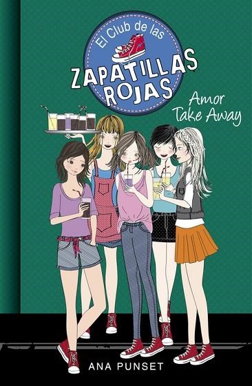 EL CLUB DE LAS ZAPATILLAS ROJAS-9.AMOR TAKE AWAY  | 9788490436660 | PUNSET,ANA/GONZALEZ,PAULA | Llibreria Geli - Llibreria Online de Girona - Comprar llibres en català i castellà