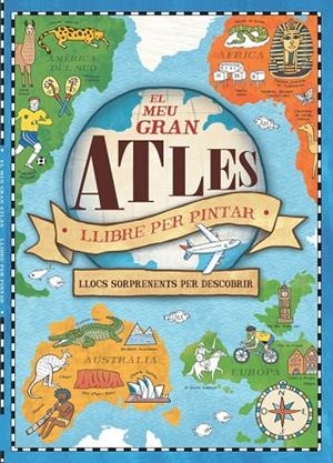EL MEU GRAN ATLES.LLIBRE PER PINTAR | 9788448846435 | HUGHES,NATALIE | Llibreria Geli - Llibreria Online de Girona - Comprar llibres en català i castellà