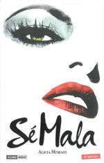 SE MALA | 9788475563459 | MISRAHI,ALICIA | Libreria Geli - Librería Online de Girona - Comprar libros en catalán y castellano