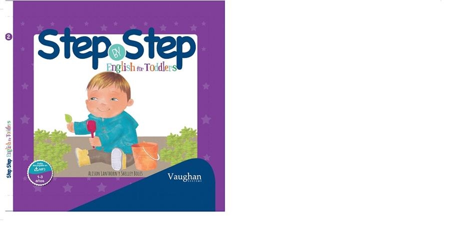 ENGLISH FOR TODDLERS (STEP BY STEP) | 9788416667017 | LANTHORN,ALISON/BOLES,SHELLEY | Libreria Geli - Librería Online de Girona - Comprar libros en catalán y castellano