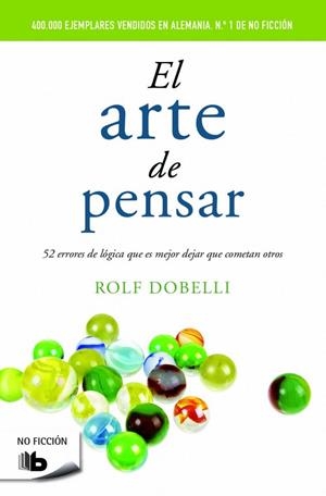 EL ARTE DE PENSAR | 9788490702161 | DOBELLI,ROLF | Llibreria Geli - Llibreria Online de Girona - Comprar llibres en català i castellà