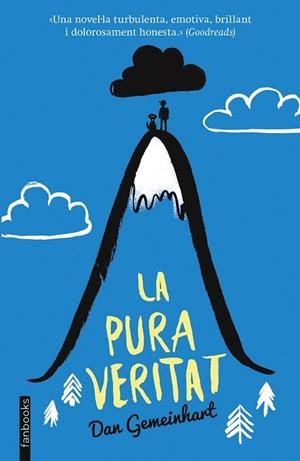 LA PURA VERITAT | 9788416297962 | GEMEINHART,DAN | Libreria Geli - Librería Online de Girona - Comprar libros en catalán y castellano