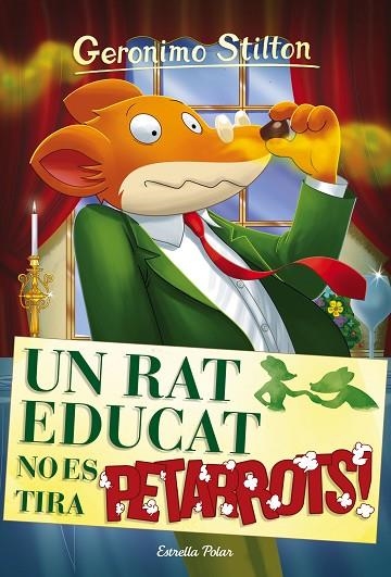UN RAT EDUCAT NO ES TIRA PETARROTS | 9788491370550 | Llibreria Geli - Llibreria Online de Girona - Comprar llibres en català i castellà