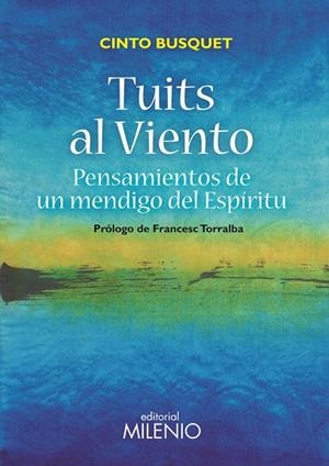 TUITS AL VIENTO | 9788497437370 | BUSQUET PAREDES,CINTO | Libreria Geli - Librería Online de Girona - Comprar libros en catalán y castellano